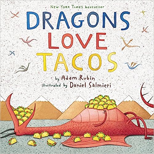 Dragon Loves Tacos