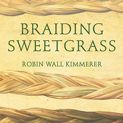 Braiding Sweetgrass by Robin Wall Kimmerer Book Cover