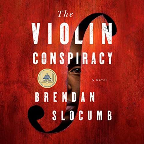 The Violin Conspiracy by Brendan Slocumb Book Cover