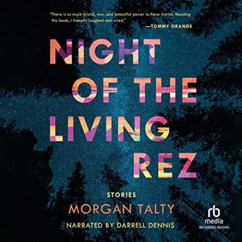 Night of the Living Rez by Morgan Talty Book Cover