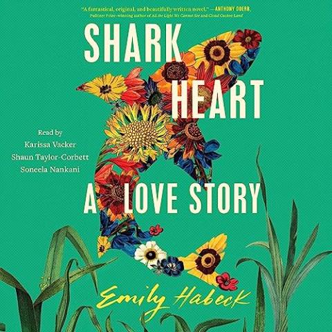 Shark Heart by Emily Habeck 