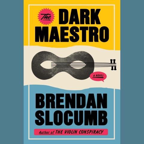 Cover image of The Dark Maestro by Brendan Slocumb, featuring block text and a graphic of a violin whose body mimics a burglar's eye mask.