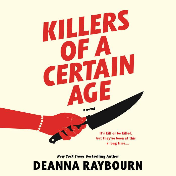 Killers of Certain Age by Deanna Raybourn Book Cover