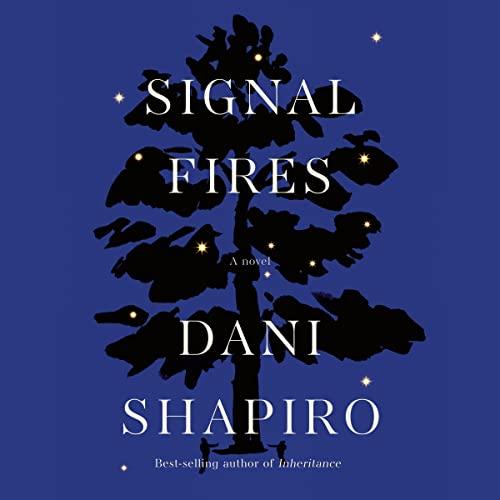 Signal Fires by Dani Shapiro Book Cover