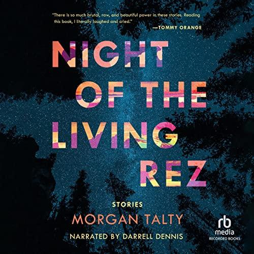 Night of the Living Rez by Morgan Talty Book Cover