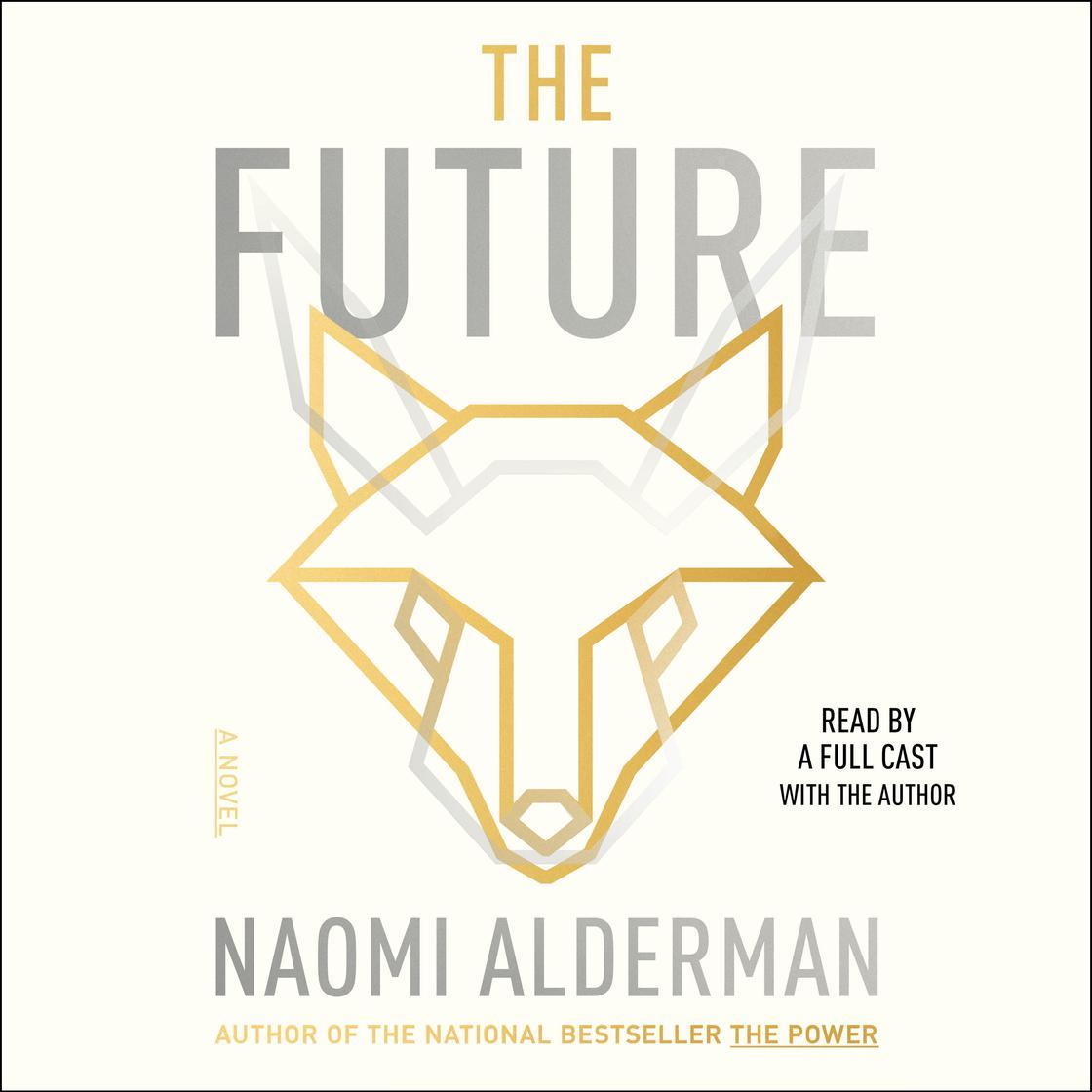 The Future by Naomi Alderman